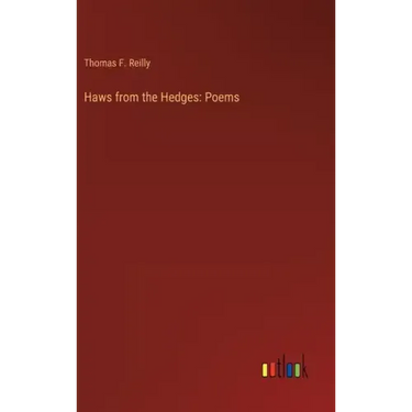 Haws from the Hedges: Poems