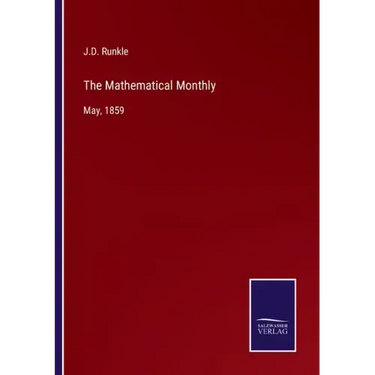 The Mathematical Monthly: May, 1859