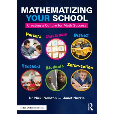 Mathematizing Your School: Creating a Culture for Math Success