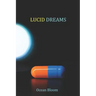 Lucid Dreams: A psychological thriller with unpredictable twists
