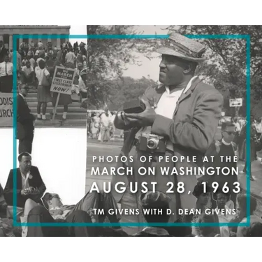 Photos of People at the March on Washington August 28, 1963