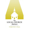 The Local Church Matters