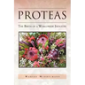 Proteas: The Birth of a Worldwide Industry