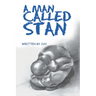 A Man Called Stan