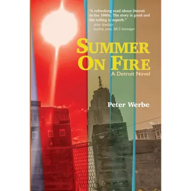 Summer on Fire: A Detroit Novel