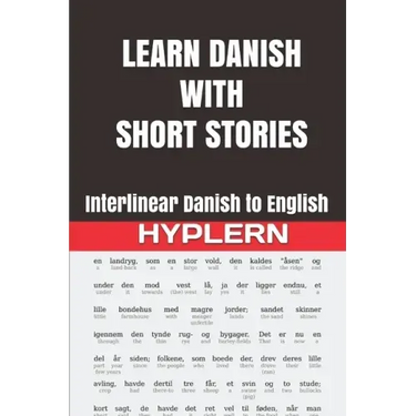 Learn Danish with Short Stories: Interlinear Danish to English