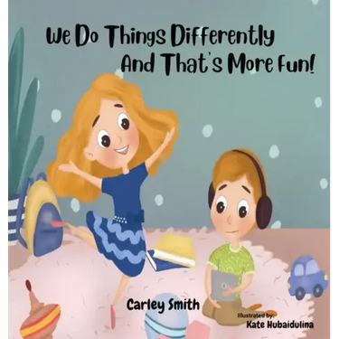 We Do Things Differently, and That's More Fun!