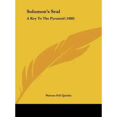 Solomon's Seal: A Key to the Pyramid (1880)