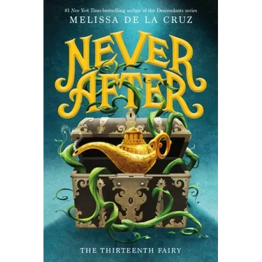 Never After: The Thirteenth Fairy