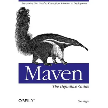 Maven: The Definitive Guide