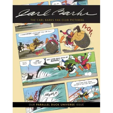 The Carl Barks Fan Club Pictorial: Our Parallel Duck Universe Issue
