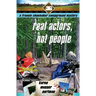 Real Actors, Not People