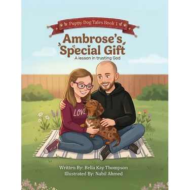 Ambrose's Special Gift: A Lesson In Trusting God