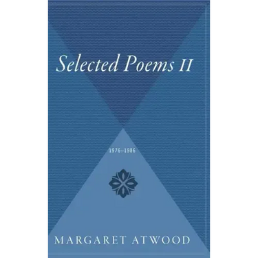 Selected Poems II: 1976 - 1986