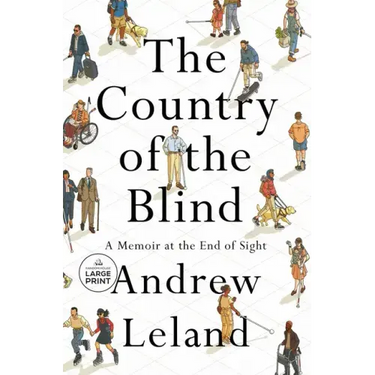 The Country of the Blind: A Memoir at the End of Sight