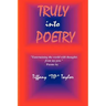 Truly Into Poetry