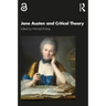 Jane Austen and Critical Theory