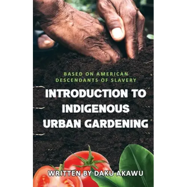 Introduction to Indigenous Urban Gardening