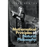 Mathematical Principles of Natural Philosophy