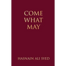 Come What May