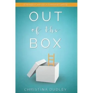 Out of the Box: A Journey In and Out of Emotional Captivity