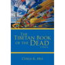 The Tibetan Book of the Dead