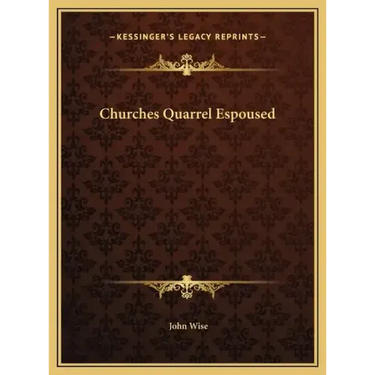 Churches Quarrel Espoused