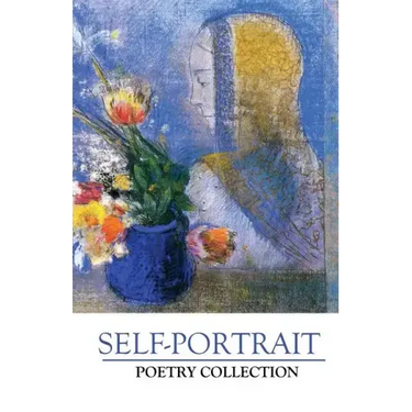Self-Portrait Poetry Collection