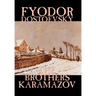 The Brothers Karamazov by Fyodor Mikhailovich Dostoevsky, Fiction, Classics