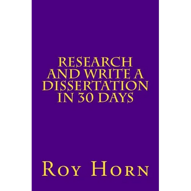 Research and Write a Dissertation in 30 Days