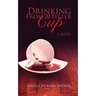 Drinking from a Bitter Cup
