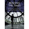 Reading the Times: Temporality and History in Twentieth-Century Fiction
