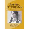 Sophia Pitchlynn: Choctaw Princess and Poultry Fancier