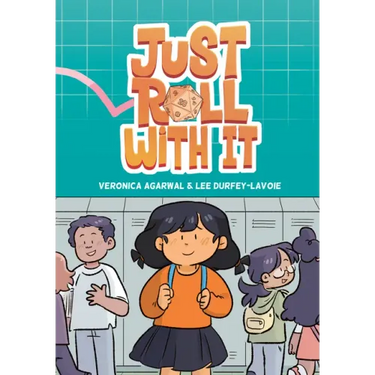 Just Roll with It: (A Graphic Novel)