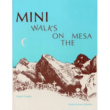 Mini Walks on the Mesa