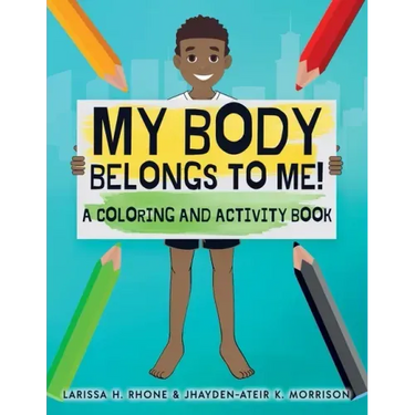 My Body Belongs To Me!: A Coloring and Activity Book