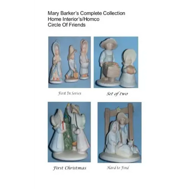 Mary Barker's Complete Collection Home Interiors/ Homco Circle of Friends