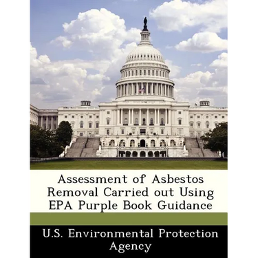 Assessment of Asbestos Removal Carried Out Using EPA Purple Book Guidance