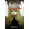 Autobiography of an Agoraphobic: One Man's Struggle With Panic Disorder