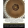 Medication-Assisted Treatment for Opioid Addiction in Opioid Treatment Programs: Kap Keys for Clinicians Based on Tip 43