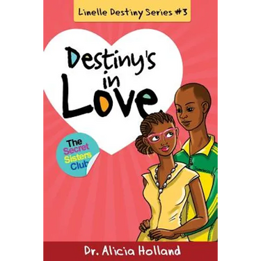 Linelle Destiny #3: Destiny's in Love