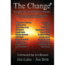 The Change 16: Insights Into Self-empowerment