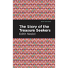 The Story of the Treasure Seekers