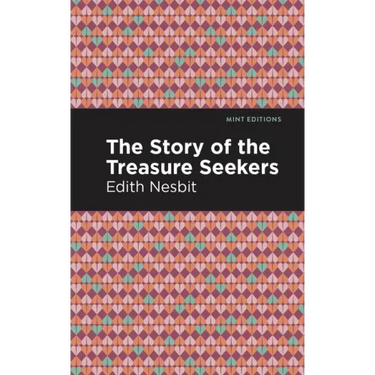 The Story of the Treasure Seekers