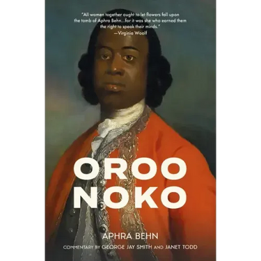 Oroonoko (Warbler Classics Annotated Edition)