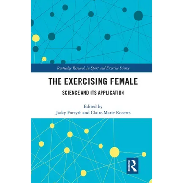 The Exercising Female: Science and Its Application