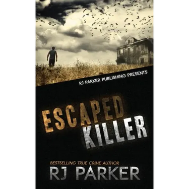 Escaped Killer: The True Story of Serial Killer Allan Legere