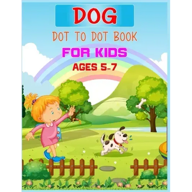 Dog Dot to Dot Book For Kids Ages 5-7: Connect the dot Activities for Learning