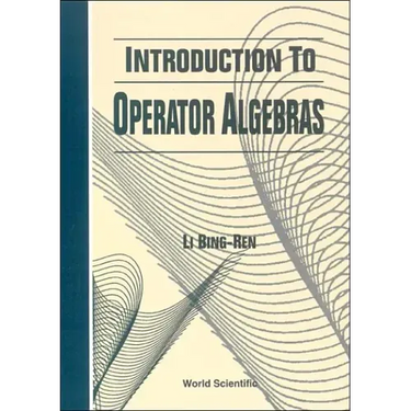 Introduction to Operator Algebras