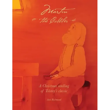Martin the Cobbler: A Christmas Story